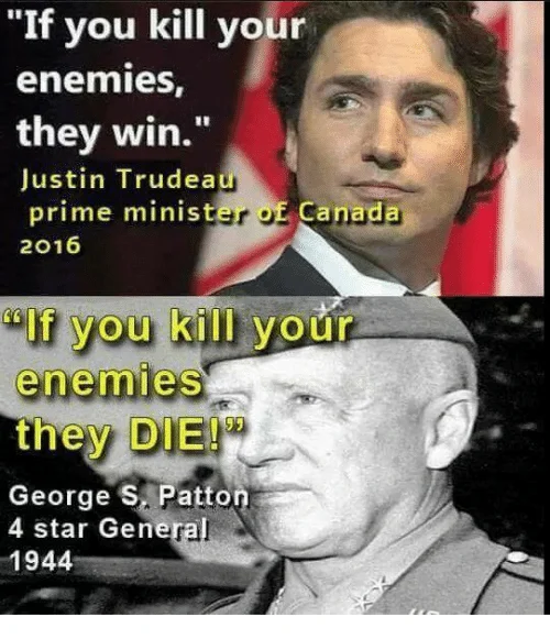 if-you-kill-your-enemies-they-win-justin-trudeau-prime-20405721.webp