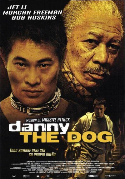 Unleashed_Danny_the_Dog-550184656-large.jpg