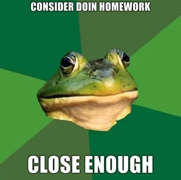 consider_doing_homework_foul_bachelor_frog.webp