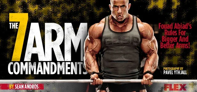 7-arm-commandments-fouad-abiads-rules-bigger-better-arms.webp