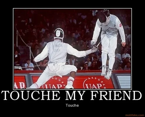 touche_my_friend_touche_demotivational_poster_1255897214-s640x520-86607.webp