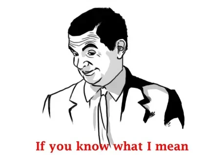 2790387-IF-you-know-what-i-mean.webp 2790387-IF-you-know-what-i-mean.webp