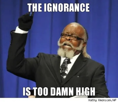 the-ignorance-is-too-damn-high.webp