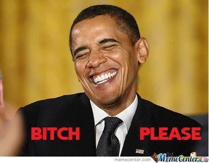 Obama-bitch-please.webp