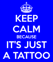 keep-calm-because-it-s-just-a-tattoo.png