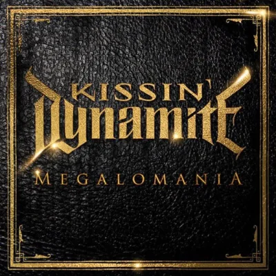 Kissin_Dynamite_Megalomania_Cover.webp