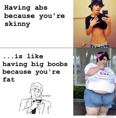 having-abs-because-youre-skinny-is-like.webp